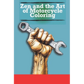 Zen and the Art of Motorcycle Coloring