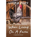 When Living On A Farm: An Appalachian Memoir