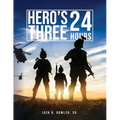 Hero's Three: 24 Hours