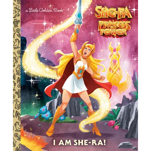 I Am She-Ra! (Masters of the Universe)