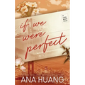 If We Were Perfect