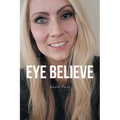 Eye Believe