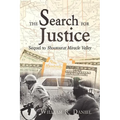 The Search for Justice: Sequel to Shootout at Miracle Valley