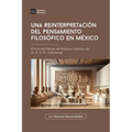 Una Reinterpretación del Pensamiento Filosófico en México