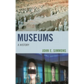 Museums: A History