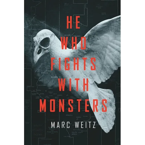 He Who Fights with Monsters