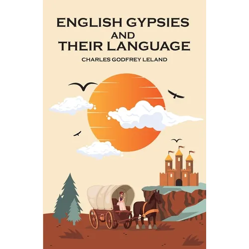 English Gypsies and Their Language