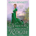 When You Wish Upon a Rogue: A Debutante Diaries Novel