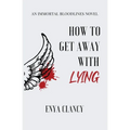 How to Get Away with Lying