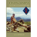 Lasting Visions: With the 7th Marines in Vietnam 1970