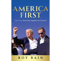 America First: Americans Must Come Together For Freedom