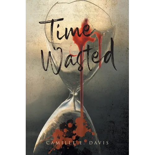 Time Wasted