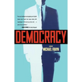 Democracy: A Play