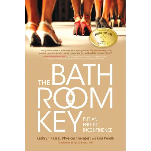 The Bathroom Key: Put an End to Incontinence