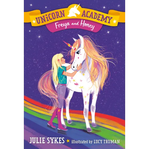 Unicorn Academy #10: Freya and Honey