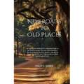 New Roads to Old Places