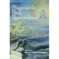 Progressive Rock Reconsidered