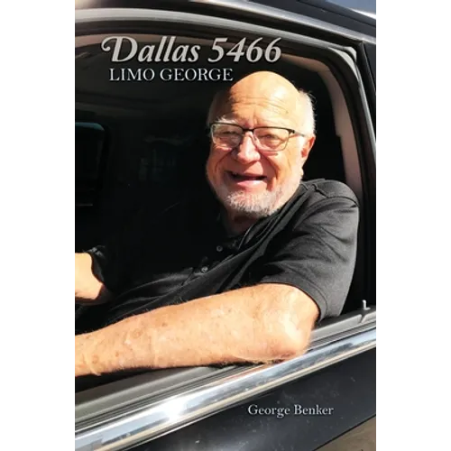 Dallas 5466: Limo George