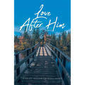 Love After Him