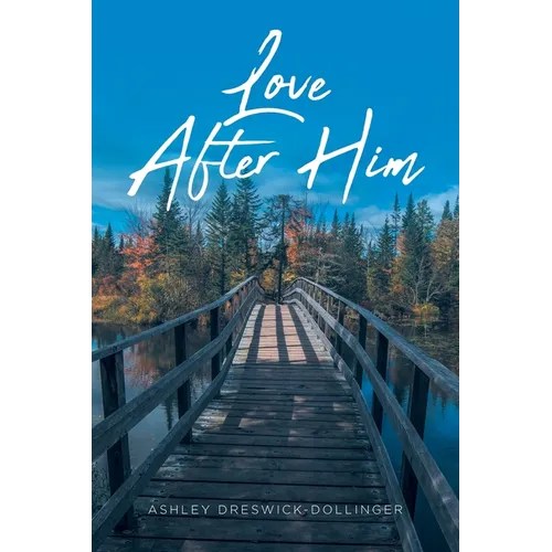 Love After Him
