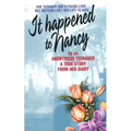 It Happened to Nancy: By an Anonymous Teenager, a True Story from Her Diary