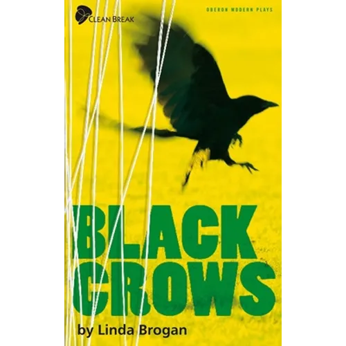 Black Crows: A New Play