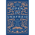 Open and Unafraid: The Psalms as a Guide to Life