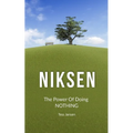 Niksen: The Power Of Doing Nothing