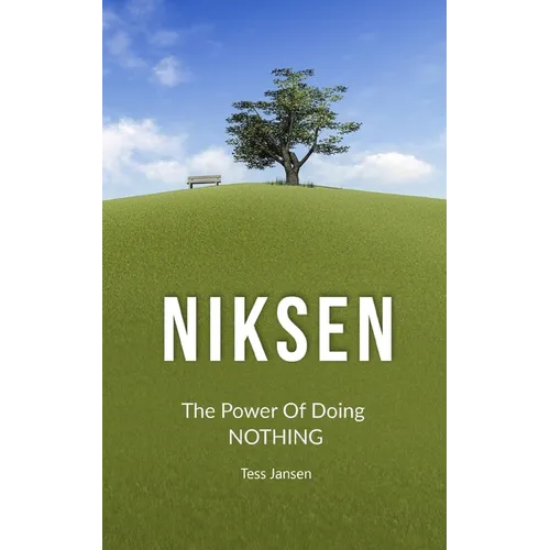 Niksen: The Power Of Doing Nothing