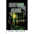 North Woods Survival