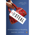 The Steal: A Cultural History of Shoplifting