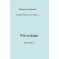 Francois Couperin and the French Classical Tradition