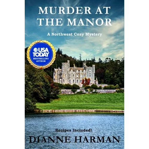 Murder at the Manor: A Northwest Cozy Mystery