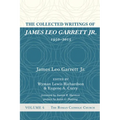 The Collected Writings of James Leo Garrett Jr., 1950-2015: Volume Six: The Roman Catholic Church