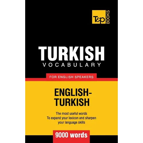Turkish vocabulary for English speakers - 9000 words
