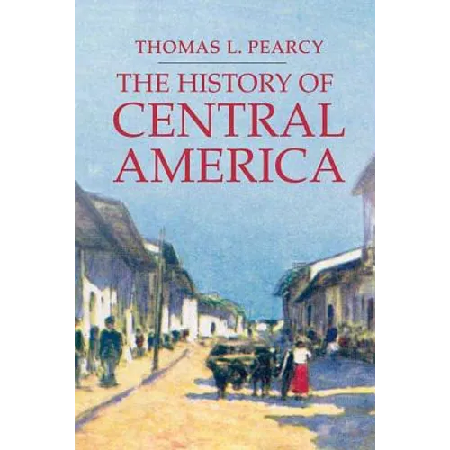 The History of Central America