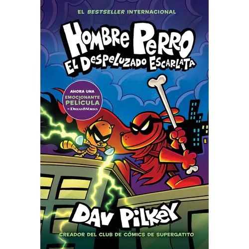 Hombre Perro: El Despeluzado Escarlata (Dog Man: The Scarlet Shedder): Volume 12