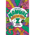 Manual Para La Vida Z / Manual for Life Z