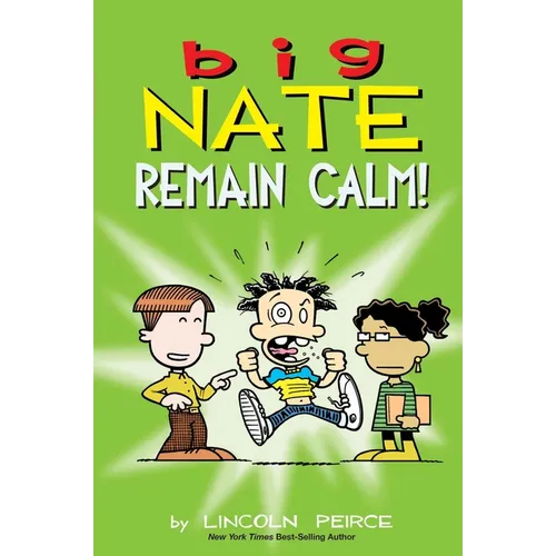 Big Nate: Remain Calm!: Volume 31