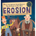 Erosion: How Hugh Bennett Saved America's Soil and Ended the Dust Bowl