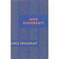 Why Different?: A Culture of Two Subjects