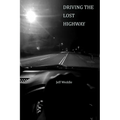 Driving the Lost Highway