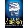 Tell Me A Secret: A gripping psychological thriller with heart-stopping mystery and suspense
