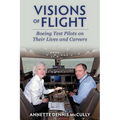 Visions of Flight: Boeing Tests Pilots on Their Lives and Careers