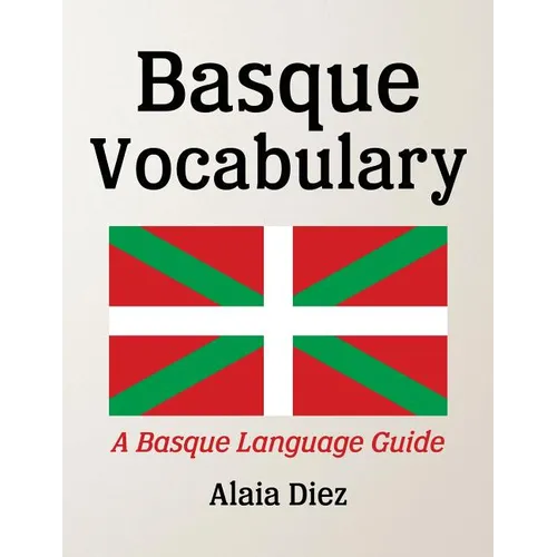 Basque Vocabulary: A Basque Language Guide
