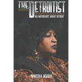 The Detroitist: An Anthology About Detroit