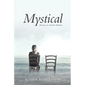 Mystical: Memoirs of a Psychic Medium
