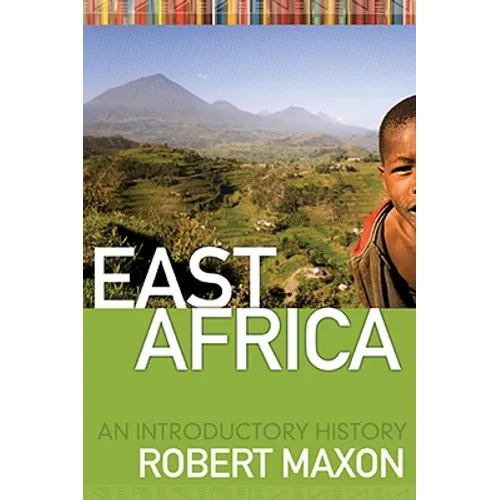 East Africa: An Introductory History