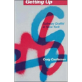 Getting Up: Subway Graffiti in New York
