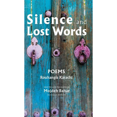 Silence and Lost Words: Poems